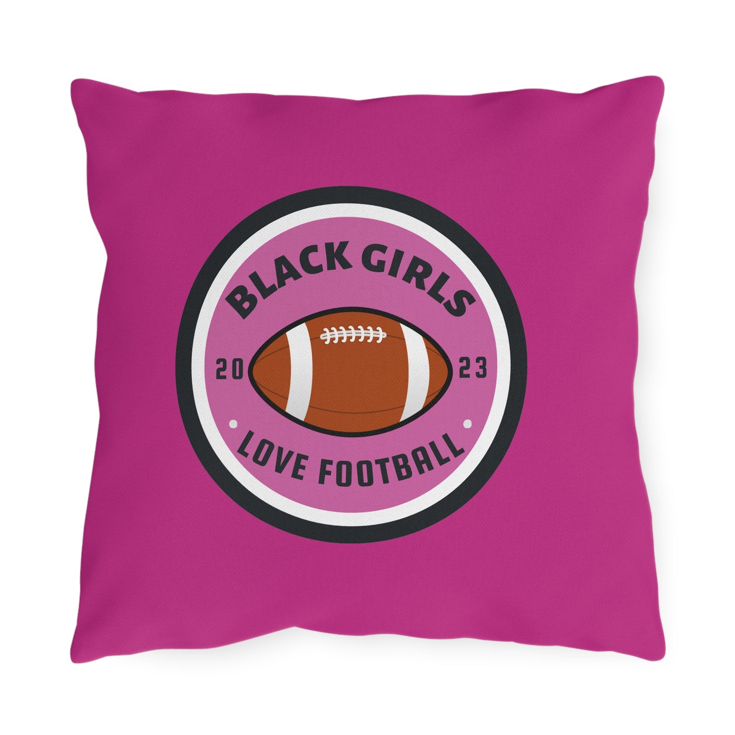 Outdoor Pillow — "Black Girls Love Football" Pink Decorative Pillow