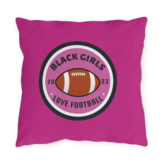 Outdoor Pillow — "Black Girls Love Football" Pink Decorative Pillow
