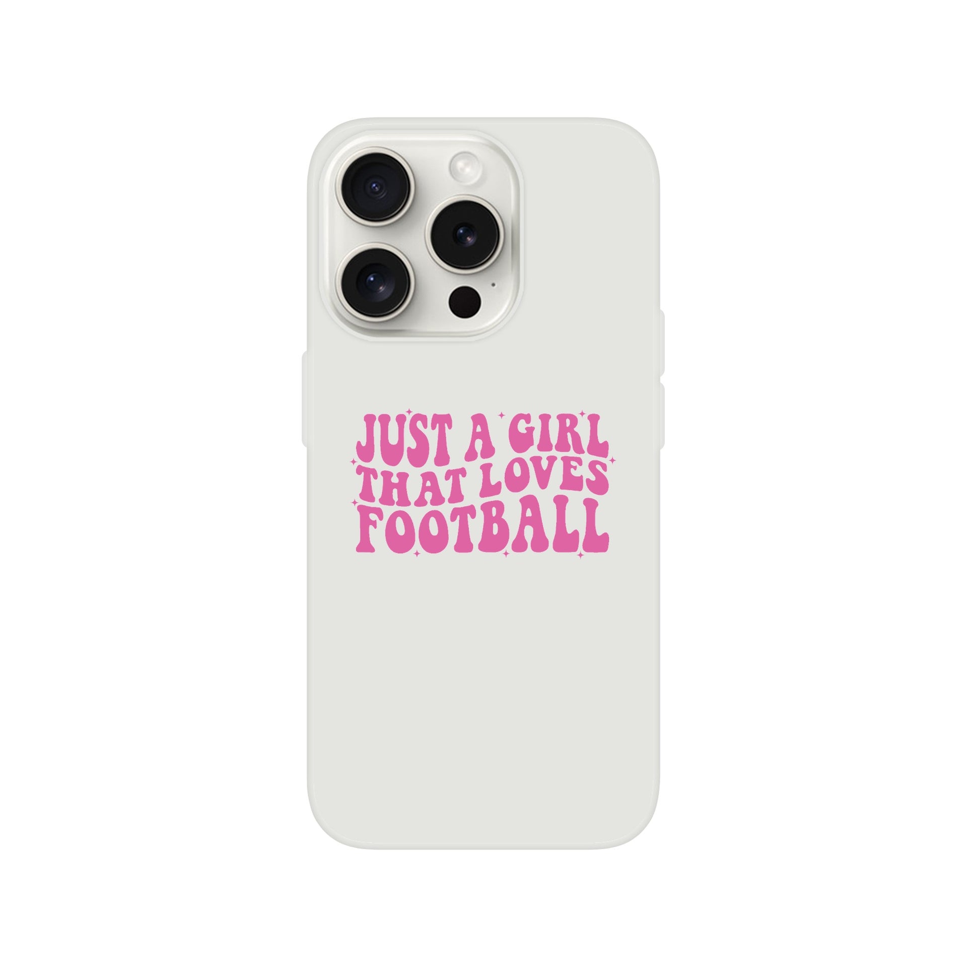 Just A Girl That Loves Football Flexi Phone case – Girls That Love Football