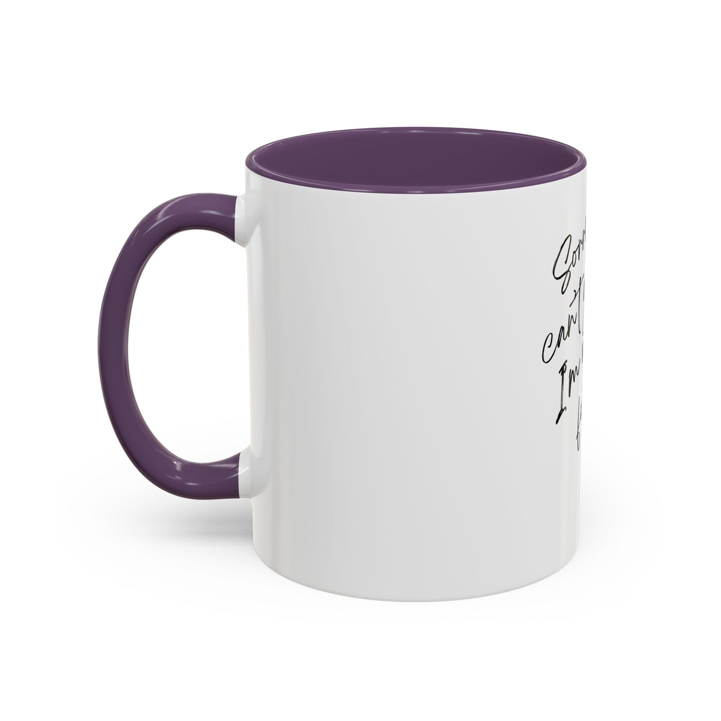 Football Girly Accent Coffee Mug - Sorry Can't Go Out