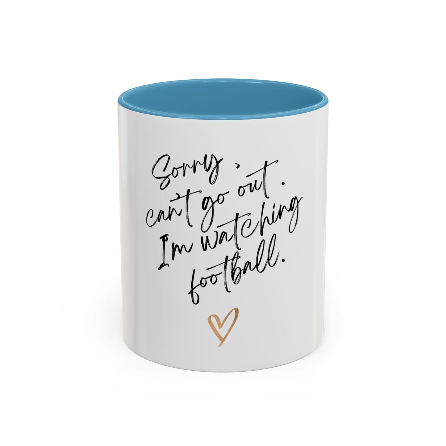 Football Girly Accent Coffee Mug - Sorry Can't Go Out